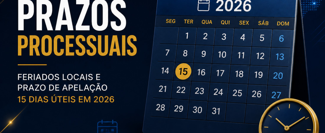 Feriado local e prazo processual: como contar e evitar erro no recurso